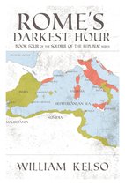 Soldier of the Republic 4 - Rome's Darkest Hour (Book 4 of the Soldier of the Republic series)