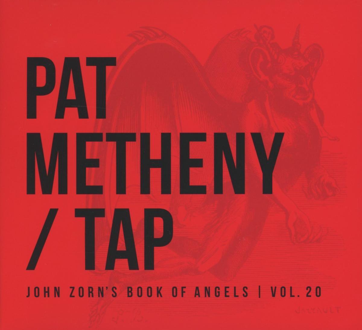 Tap: John Zorn's Book Of Angels Vol. 20