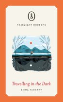 Fairlight Moderns - Travelling in the Dark