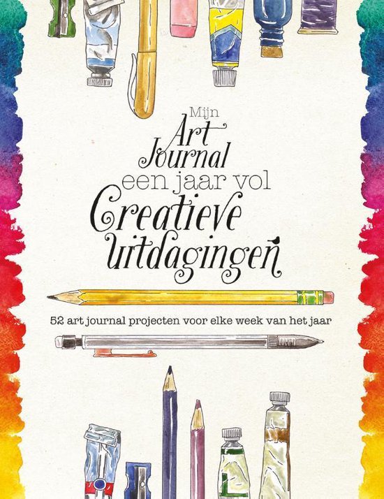 Mijn art journal een jaar vol creatieve uitdagingen