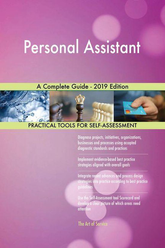 Personal Assistant A Complete Guide - 2019 Edition