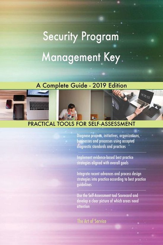 Security Program Management Key A Complete Guide - 2019 Edition (ebook ...
