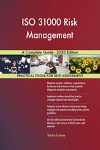 ISO 31000 Risk Management A Complete Guide - 2020 Edition