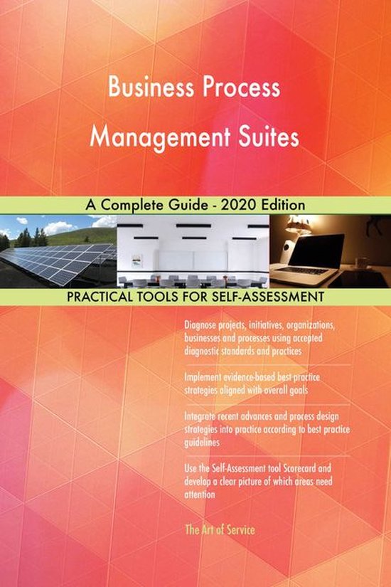 Business Process Management Suites A Complete Guide - 2020 Edition ...
