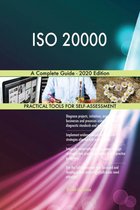 ISO 20000 A Complete Guide - 2020 Edition