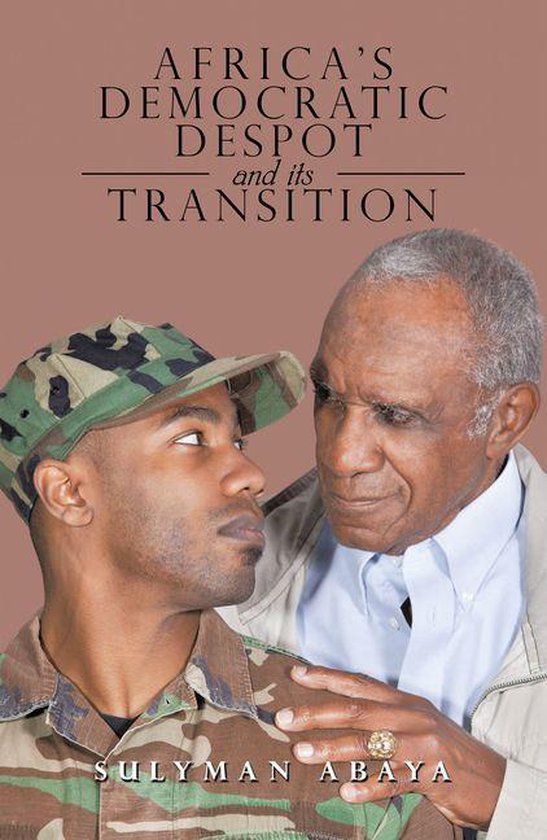 Africa’s Democratic Despot and Its Transition - cover