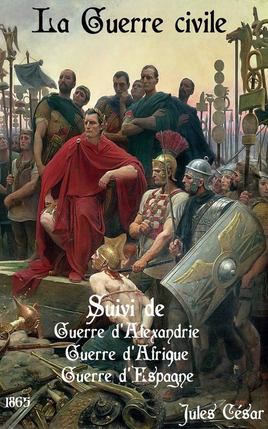 Oeuvres de Jules César - La Guerre civile - cover