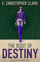 The Stains of Time 2 - The Boot of Destiny