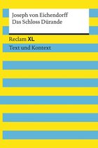 Reclam XL – Text und Kontext - Das Schloss Dürande. Textausgabe mit Kommentar und Materialien
