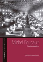 Michel Foucault - Filosofia e biopolítica
