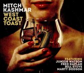Mitch Kashmar - West Coast Toast (CD)