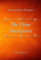 D’Artagnan series 1 - The Three Musketeers