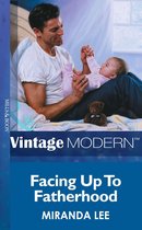 Facing Up to Fatherhood (Mills & Boon Modern) (His Baby - Book 3)