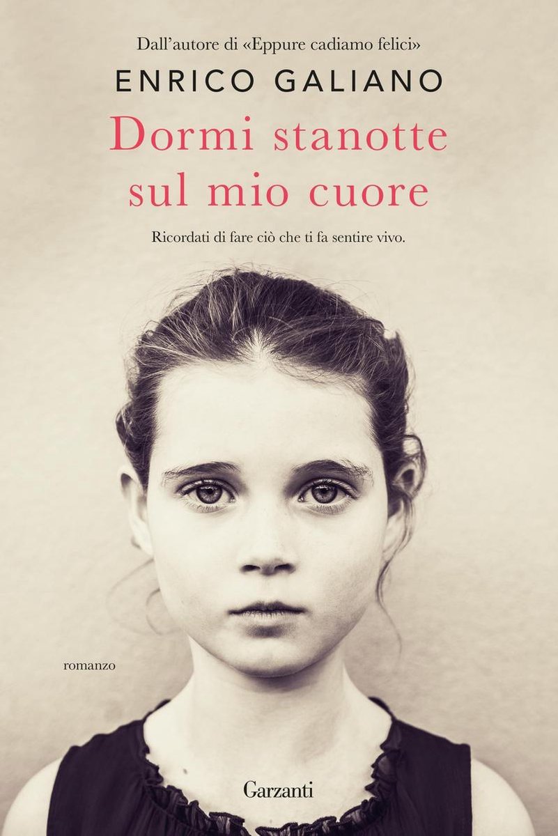 Dormi stanotte sul mio cuore (ebook), Enrico Galiano, 9788811815808, Boeken