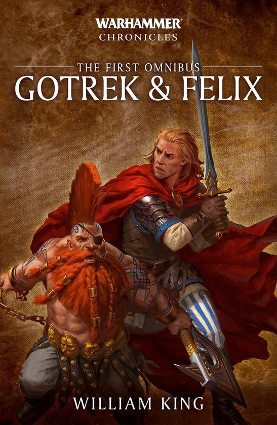 Gotrek and Felix - Gotrek & Felix: The First Omnibus - cover