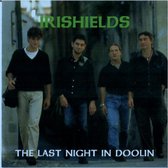 Irishields - Last Night In Doolin (CD)