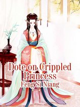 Volume 1 1 - Dote on Crippled Princess