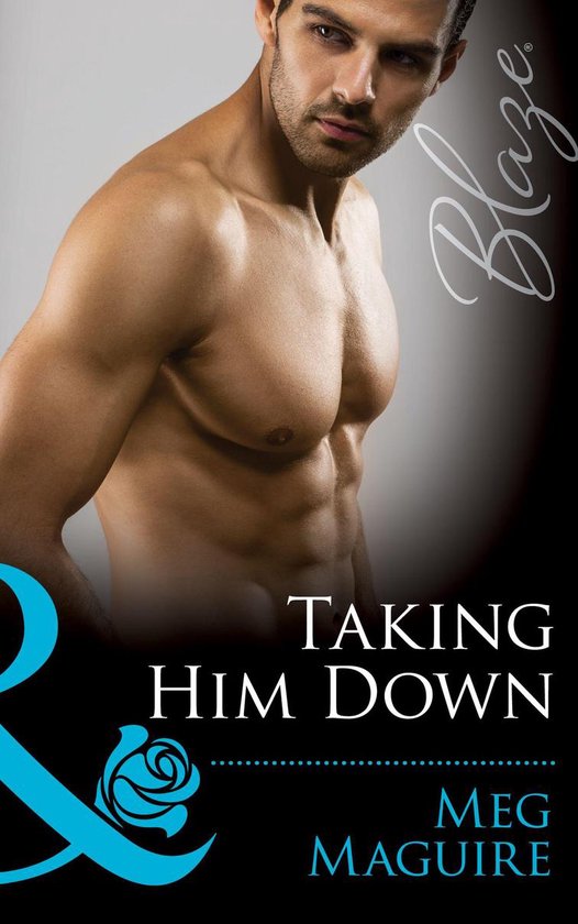 Taking Him Down (Mills & Boon Blaze) - cover