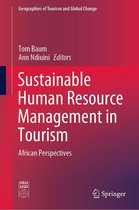 Geographies of Tourism and Global Change - Sustainable Human Resource Management in Tourism