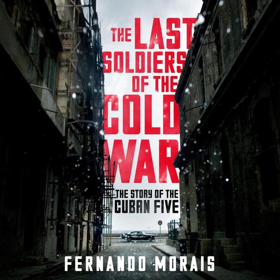 The Last Soldiers of the Cold War - cover