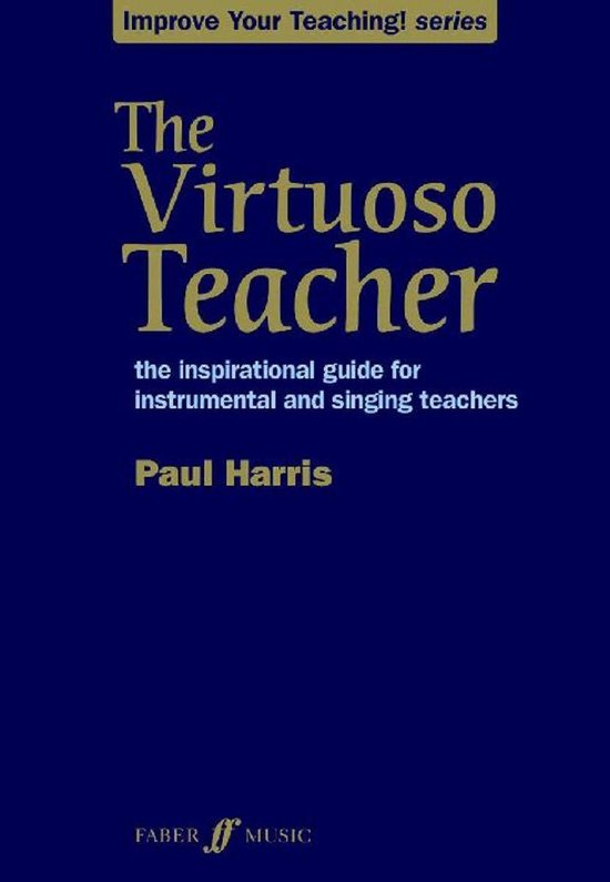 Improve your teaching! 0 - The Virtuoso Teacher - cover