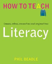 How to Teach - Literacy
