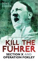 Kill the Fuhrer