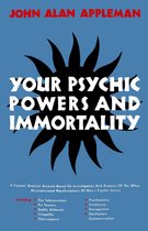 Your Psychic Powers and Immortality