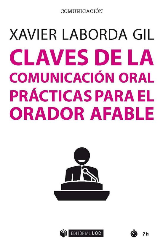 Claves de la comunicación oral. Prácticas para el orador a ... - cover