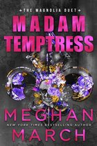 The Magnolia Duet 2 - Madam Temptress