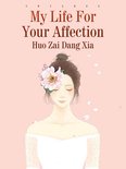 Volume 4 4 - My Life For Your Affection