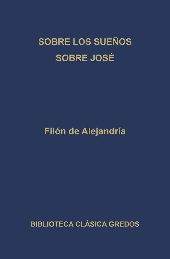 Biblioteca Clásica Gredos 235 - Sobre los sueños. Sobre Jo ... - cover