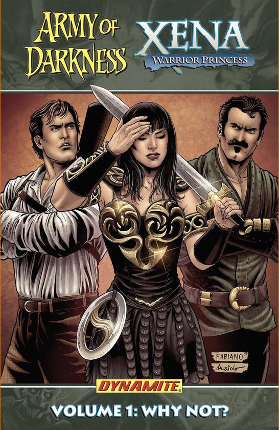 Army of Darkness Army of Darkness Xena Warrior Princess Vol 1 Why
