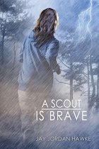 The Two-spirit Chronicles 2 - A Scout is Brave