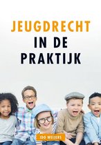 Jeugdrecht in de praktijk - Ido Weijers