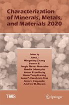 The Minerals, Metals & Materials Series - Characterization of Minerals, Metals, and Materials 2020