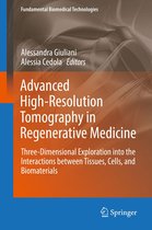 Fundamental Biomedical Technologies - Advanced High-Resolution Tomography in Regenerative Medicine
