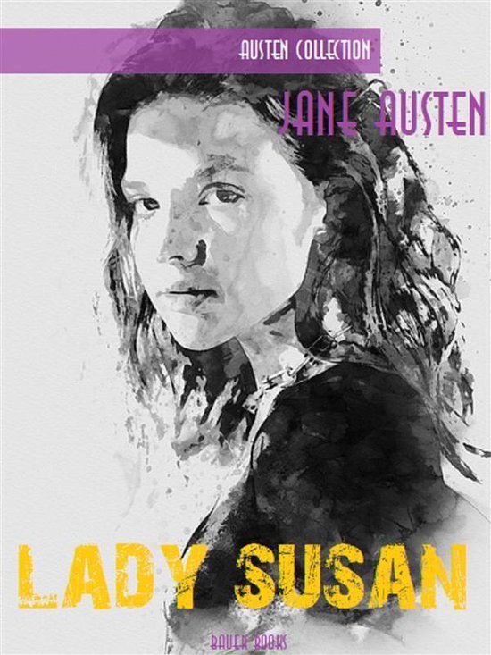 Jane Austen's Illustrated Masterpieces Collection 7 - Lady Susan