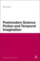 Postmodern Science Fiction And Temporal Imagination