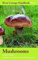 Mushrooms River Cottage Handbook No 1