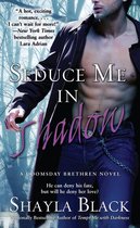 Seduce Me In Shadow