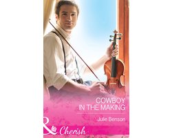 Cowboy in the Making (Mills & Boon Cherish)