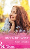 Wed in the West 8 - Back In The Saddle (Mills & Boon Cherish) (Wed in the West, Book 8)