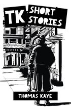 TK Short Stories