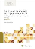 La prueba de indicios en el proceso judicial (2.ª Edición)