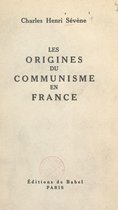 Les origines du communisme en France