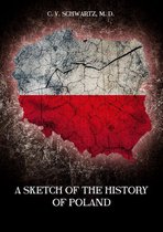 A sketch of the history of Poland