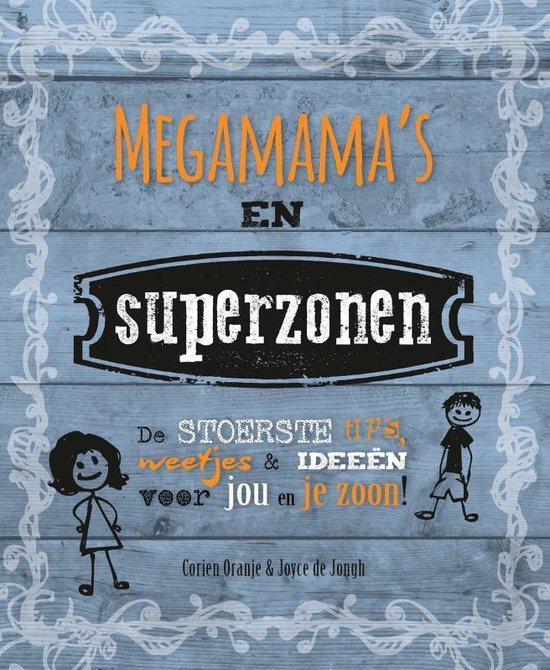 Megamama's en superzonen - Joyce de Jongh | Respetofundacion.org
