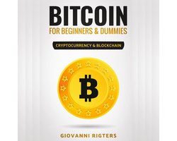Bitcoin for Beginners & Dummies: Cryptocurrency & Blockchain