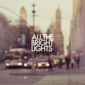 All The Bright Lights